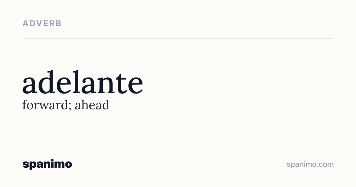 Word card for adelante