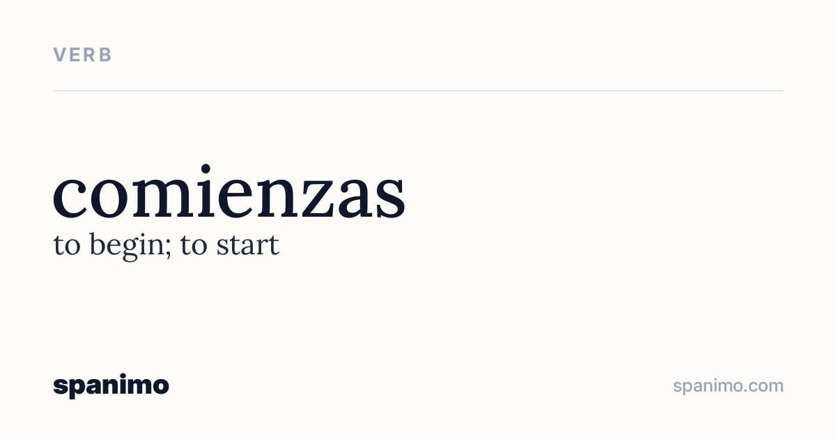 Word card for comienzas