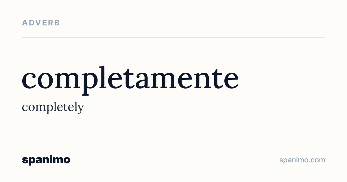 Word card for completamente
