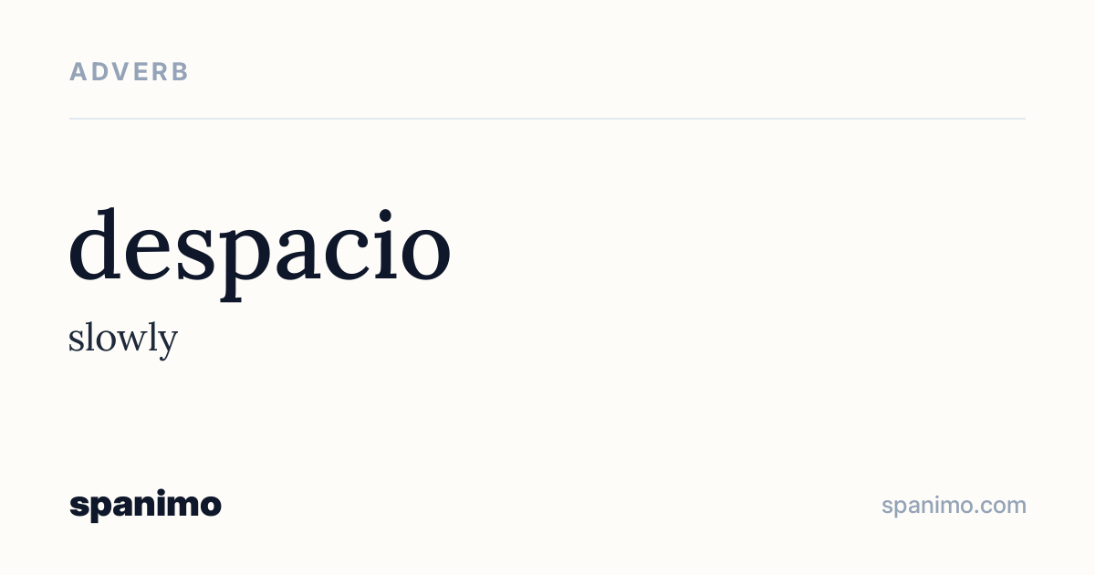 Word card for despacio