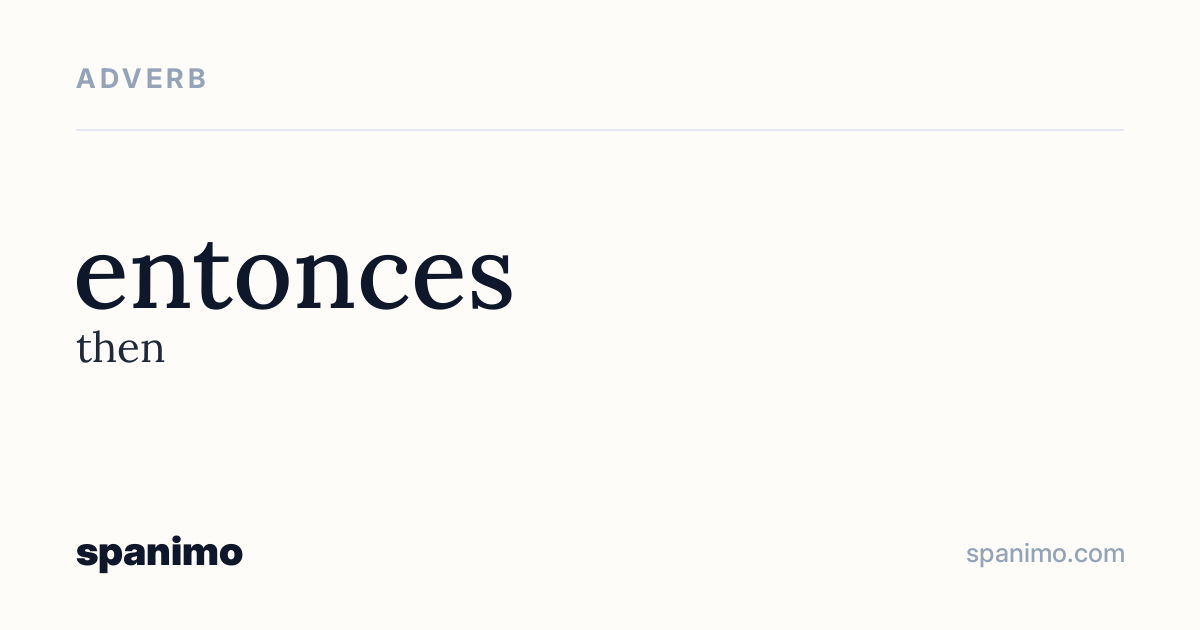 Word card for entonces
