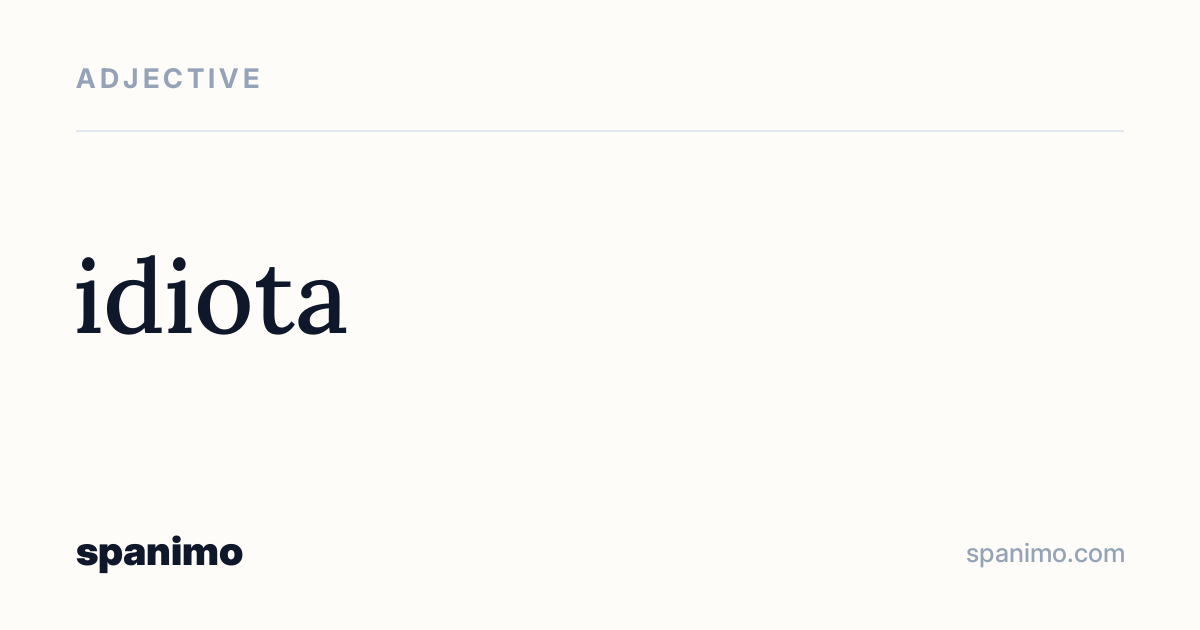Word card for idiota