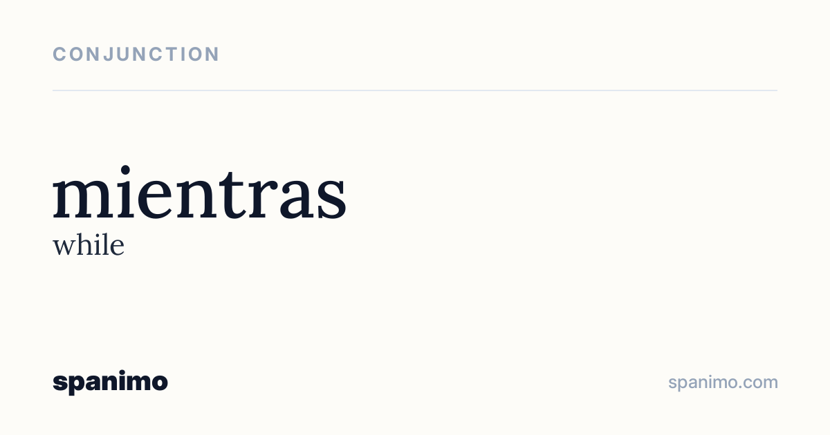 Word card for mientras