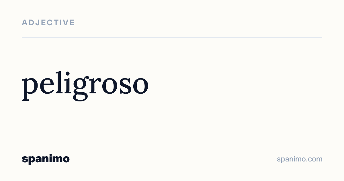 Word card for peligroso